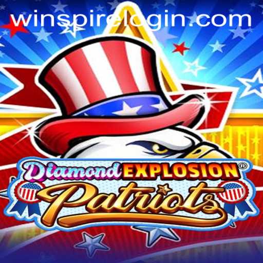 DiamondExplosionPatriots: A Thrilling New Game That Takes You to New Heights