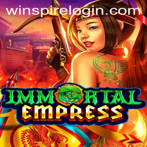 ImmortalEmpress: A Riveting Odyssey of Strategy and Skill